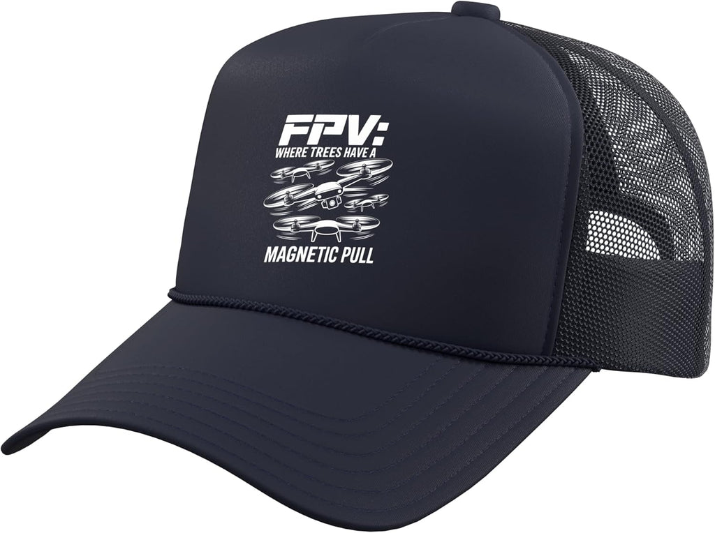 FPV: Where Trees Have A Magnetic Pull Trucker Hat with Adjustable Mesh Back